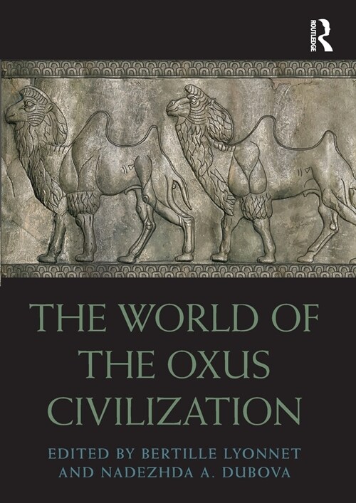 The World of the Oxus Civilization (Paperback, 1)