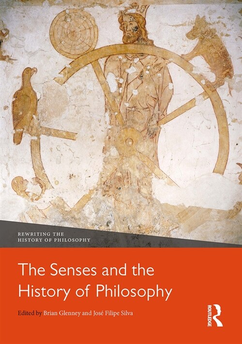 The Senses and the History of Philosophy (Paperback, 1)