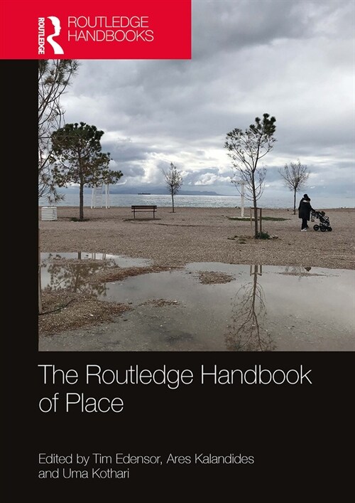 The Routledge Handbook of Place (Paperback, 1)