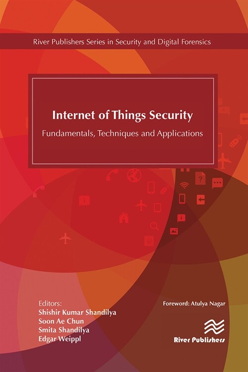 Internet of Things Security: Fundamentals, Techniques and Applications (Paperback)