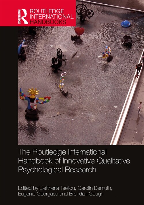 The Routledge International Handbook of Innovative Qualitative Psychological Research (Hardcover, 1)