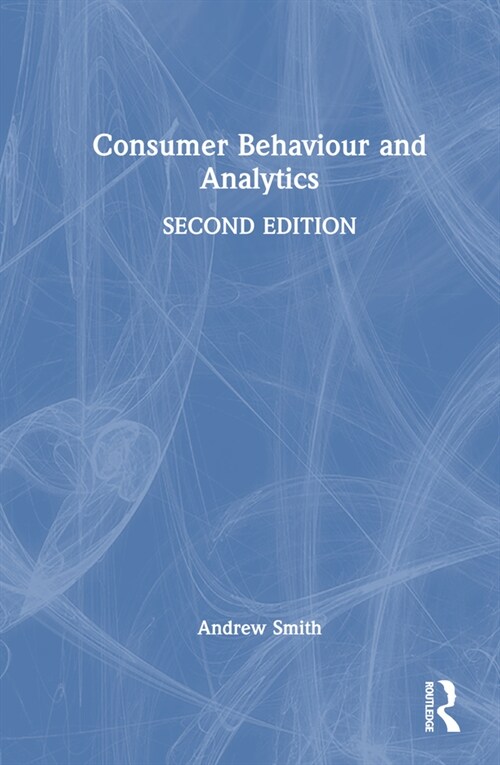 Consumer Behaviour and Analytics (Hardcover, 2 ed)