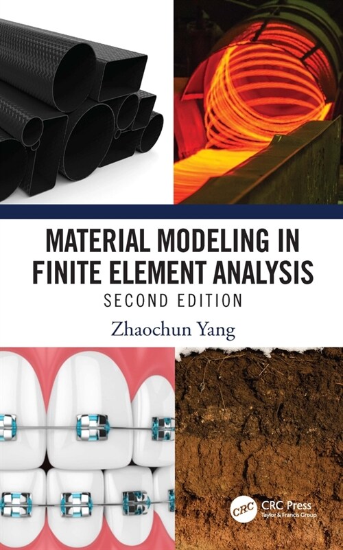 Material Modeling in Finite Element Analysis (Hardcover, 2 ed)