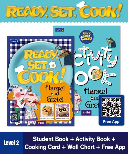 Ready, Set, Cook! 2 : Hansel and Gretel (Student Book + App QR + Activity Book + Wall Chart)