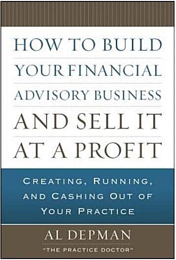 [중고] How to Build Your Financial Advisory Business and Sell It at a Profit (Hardcover)