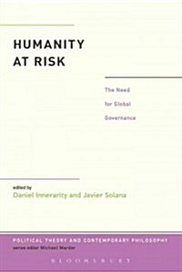 Humanity at Risk: The Need for Global Governance (Hardcover)