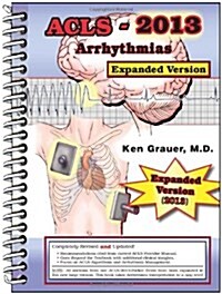 ACLS - Arrhythmias (Spiral, 2013, Expanded)