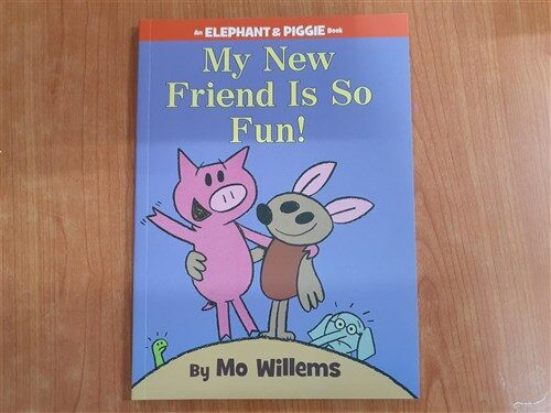 [중고] My New Friend Is So Fun!-An Elephant and Piggie Book (Hardcover)