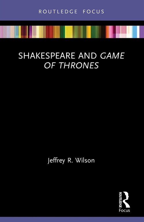 Shakespeare and Game of Thrones (Paperback, 1)