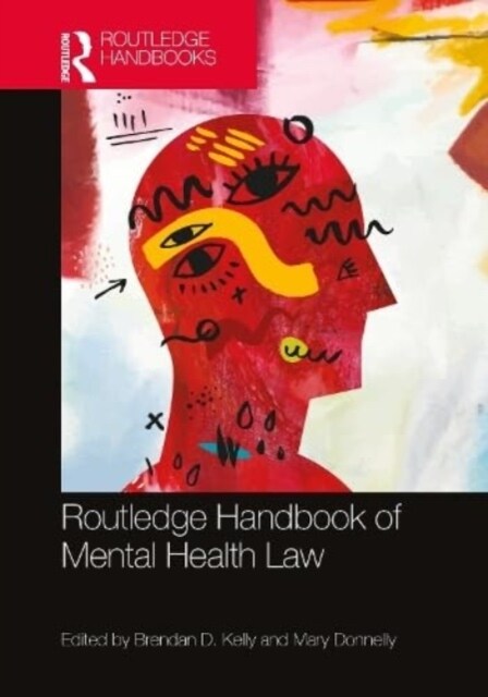 Routledge Handbook of Mental Health Law (Hardcover, 1)