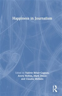 Happiness in Journalism (Paperback, 1)