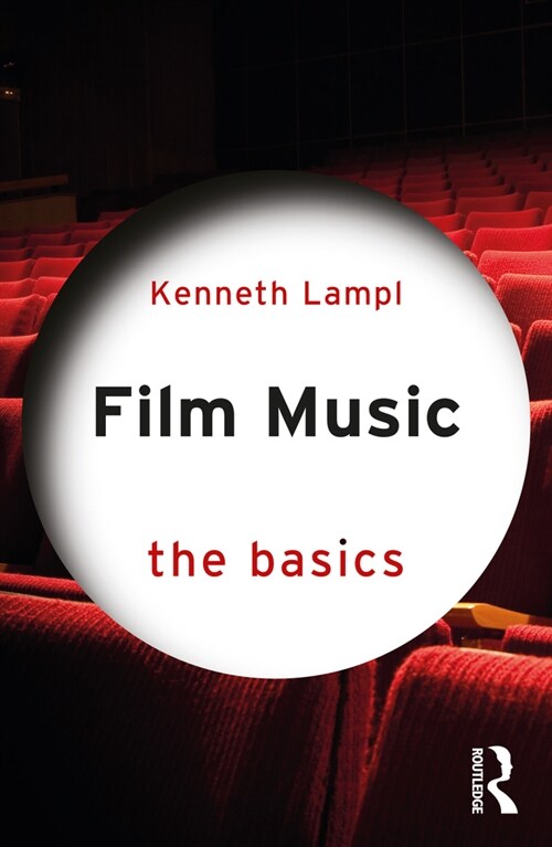Film Music : The Basics (Paperback)