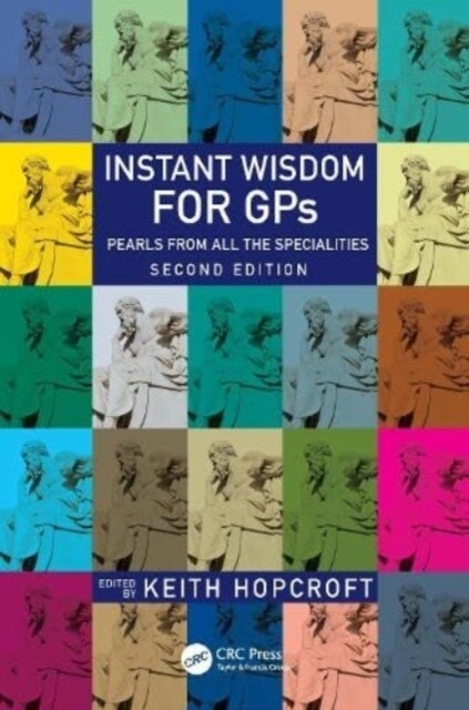 Instant Wisdom for GPs : Pearls from All the Specialities (Paperback, 2 ed)