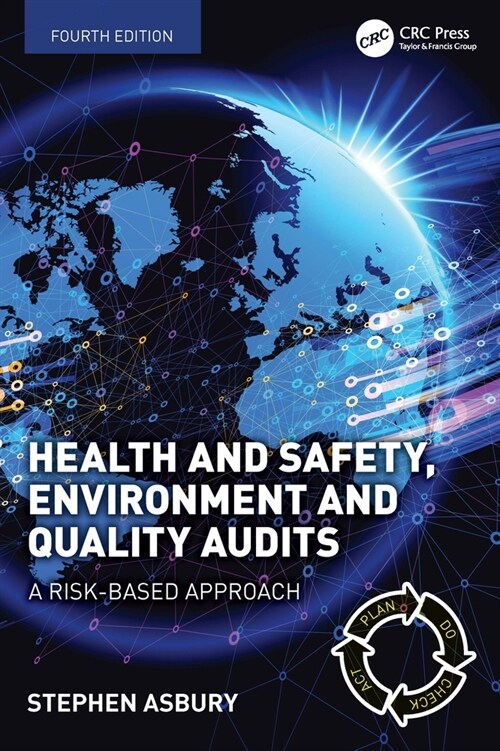 Health and Safety, Environment and Quality Audits : A Risk-based Approach (Paperback, 4 ed)