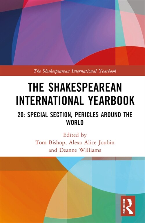 The Shakespearean International Yearbook : 20: Special Section, Pericles, Prince of Tyre (Hardcover)