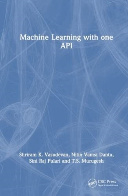 Machine Learning with oneAPI (Hardcover)