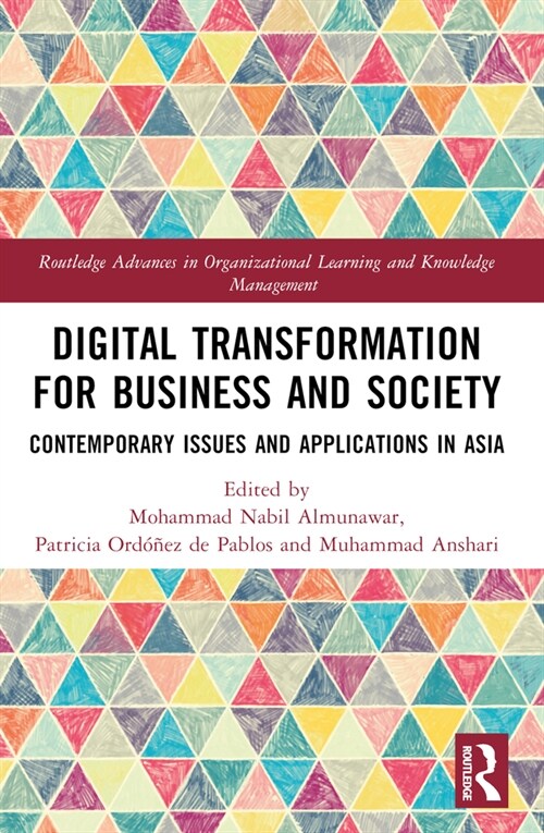 Digital Transformation for Business and Society : Contemporary Issues and Applications in Asia (Paperback)