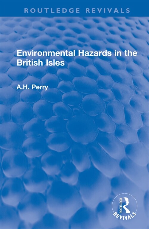 Environmental Hazards in the British Isles (Hardcover, 1)