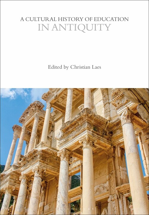 A Cultural History of Education in Antiquity (Hardcover)