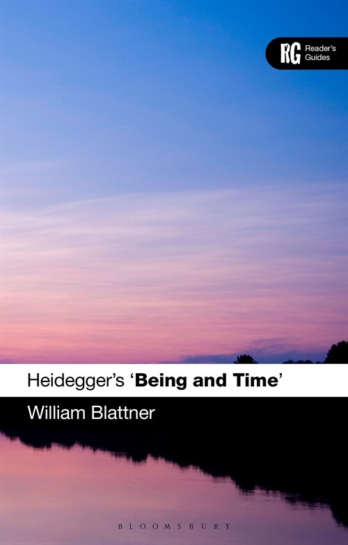 Heideggers Being and Time : A Readers Guide (Paperback, 2 ed)