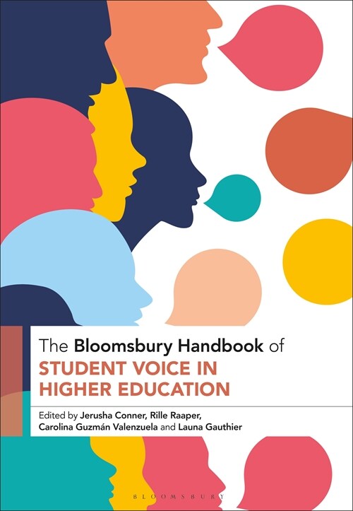 The Bloomsbury Handbook of Student Voice in Higher Education (Hardcover)