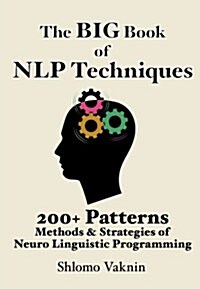 The Big Book of NLP Techniques (Paperback)