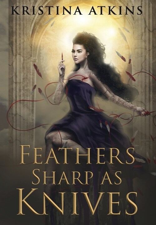 Feathers Sharp as Knives (Hardcover)