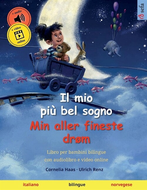 Il mio pi?bel sogno - Min aller fineste dr? (italiano - norvegese) (Paperback)