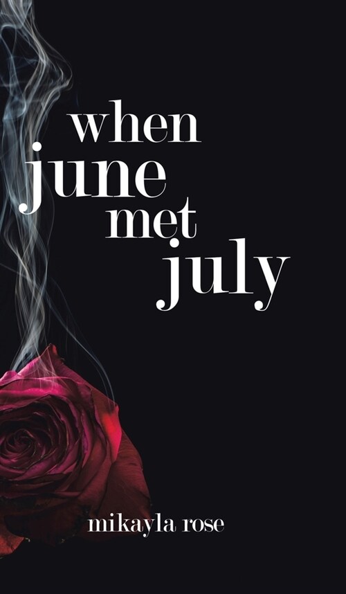 When June Met July (Hardcover)