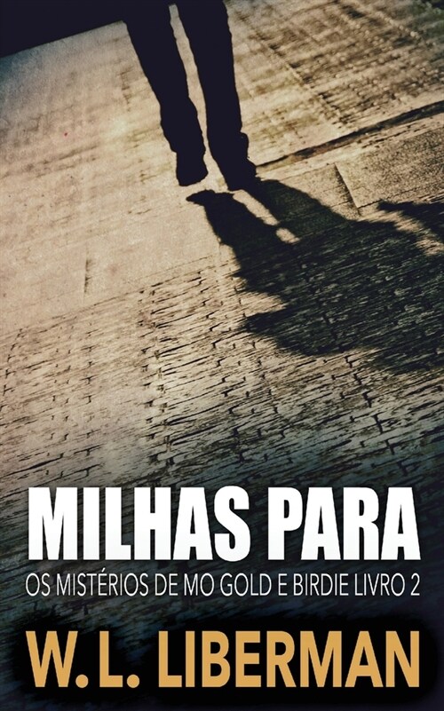 Milhas Para (Paperback, Livro de Bolso)