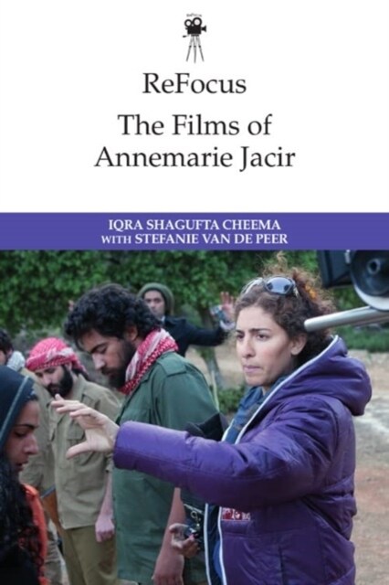 Refocus: The Films of Annemarie Jacir (Hardcover)
