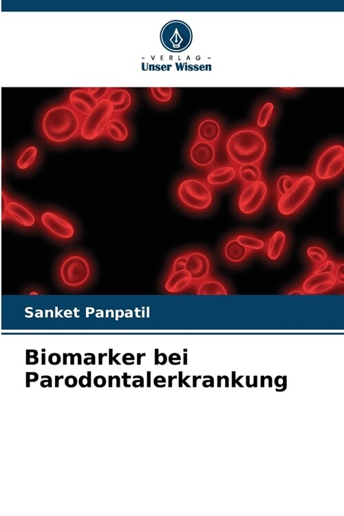 Biomarker bei Parodontalerkrankung (Paperback)