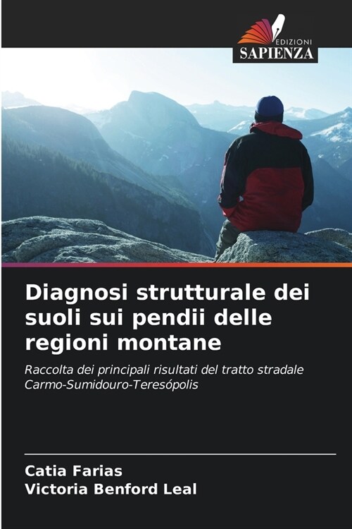 Diagnosi strutturale dei suoli sui pendii delle regioni montane (Paperback)