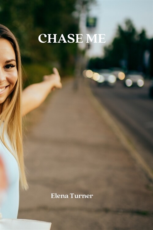 Chase Me (Paperback)