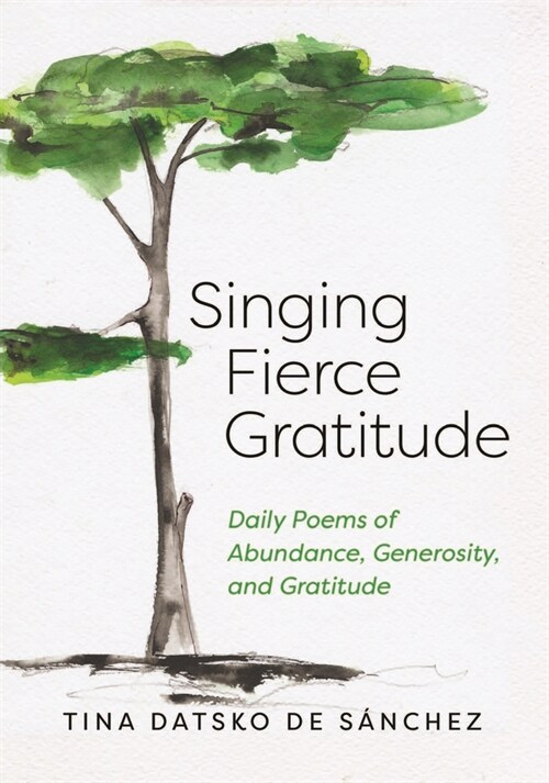 Singing Fierce Gratitude (Paperback)