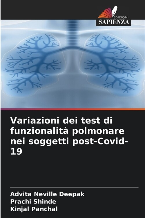 Variazioni dei test di funzionalit?polmonare nei soggetti post-Covid-19 (Paperback)