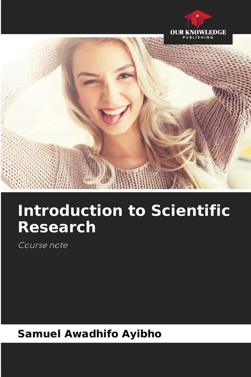 Introduction to Scientific Research (Paperback)