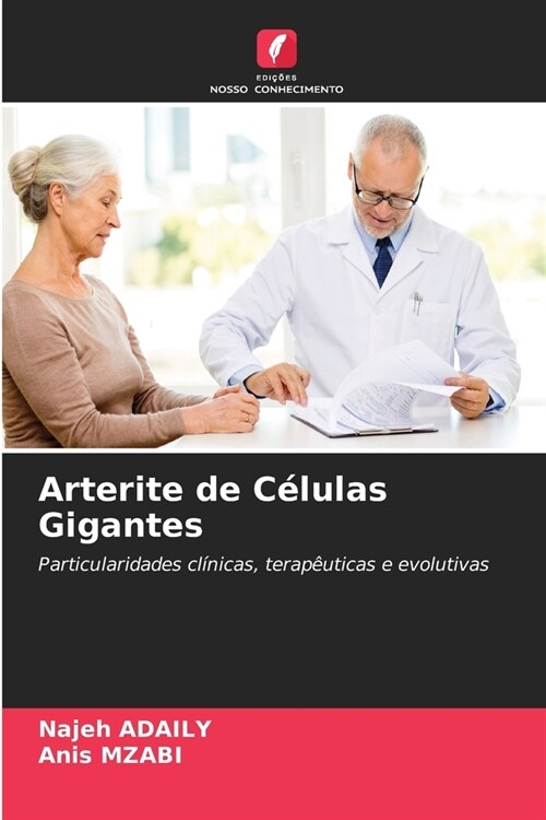 Arterite de C?ulas Gigantes (Paperback)