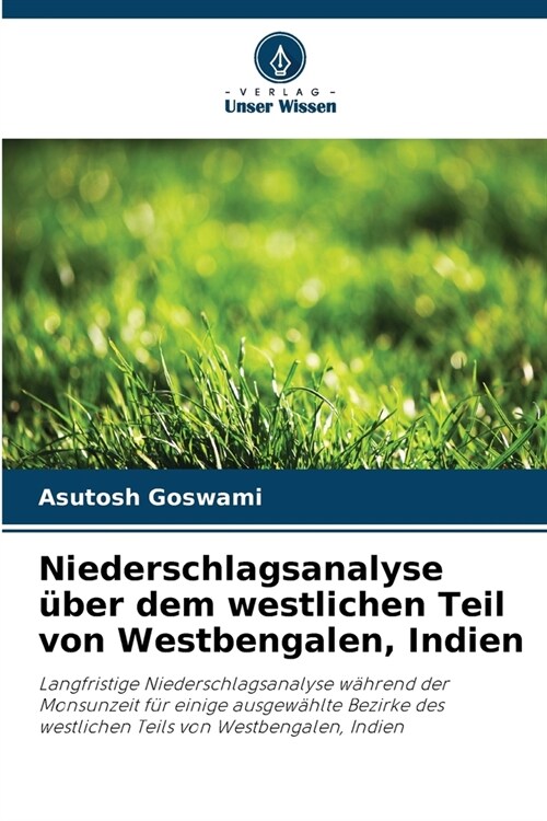 Niederschlagsanalyse ?er dem westlichen Teil von Westbengalen, Indien (Paperback)