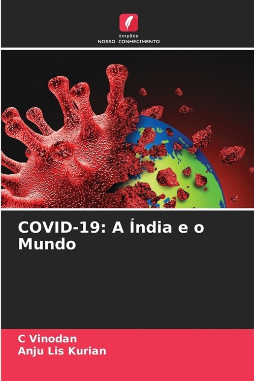 Covid-19: A ?dia e o Mundo (Paperback)