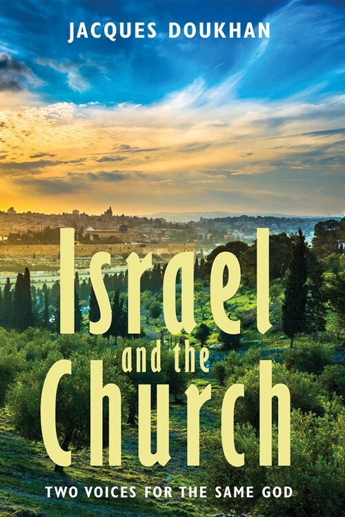 Israel and the Church (Hardcover)