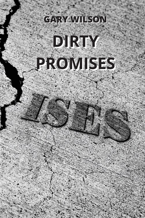 Dirty Promises (Paperback)