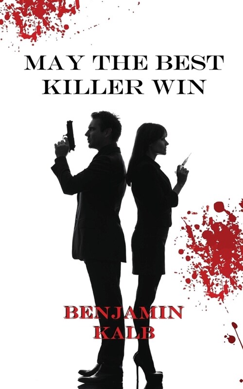 May the Best Killer Win (Paperback)