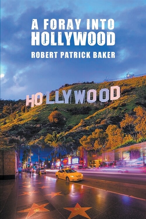 A Foray into Hollywood (Paperback)