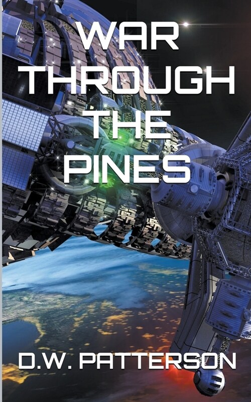 War Through The Pines (Paperback)