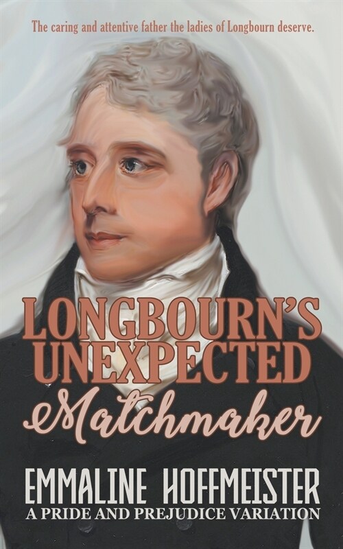 Longbourns Unexpected Matchmaker (Paperback)