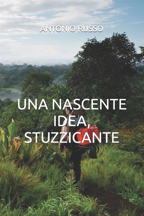 Una Nascente Idea, Stuzzicante (Paperback)