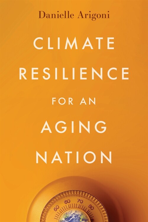 Climate Resilience for an Aging Nation (Paperback)