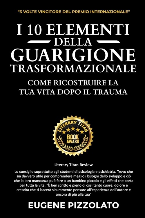 I 10 Elementi Della Guarigione Trasformazionale (Paperback)