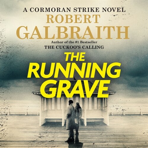 The Running Grave: A Cormoran Strike Novel (Audio CD)